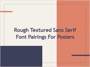 Distressed Sans Serif Font Pairings for Bold Poster Designs